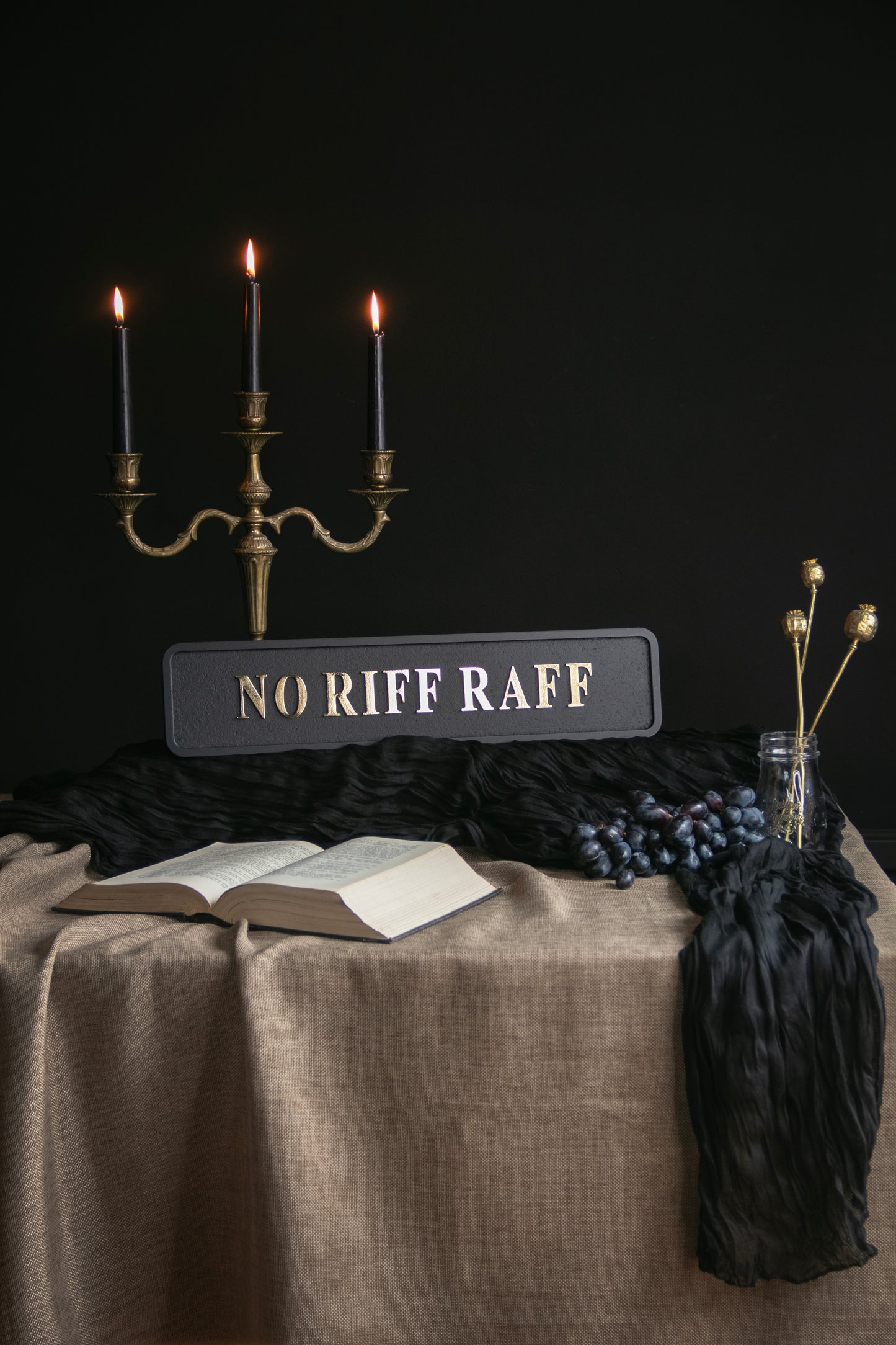 No Riff Raff Sign